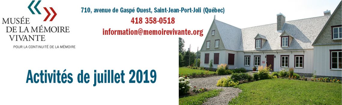 Des activités pour tous en juillet au  Musée de la mémoire vivante