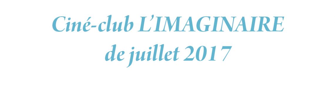 Ciné-club L’IMAGINAIRE
