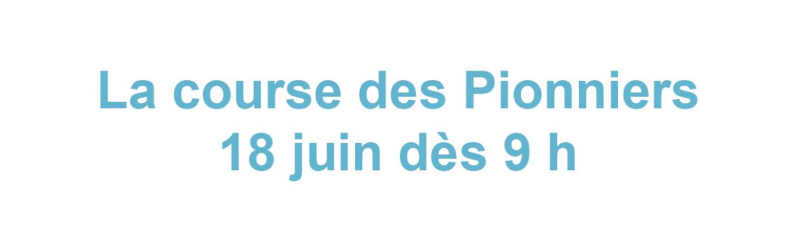 La course des Pionniers