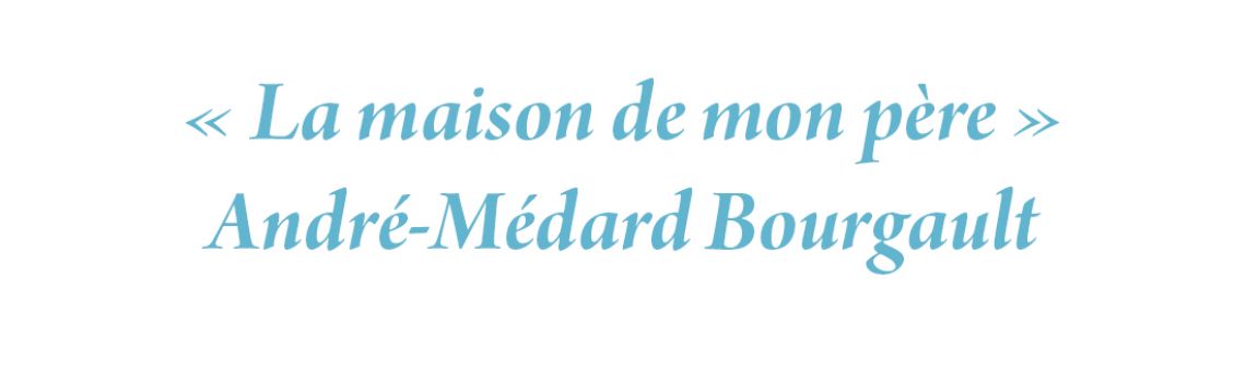 « La maison de mon père »