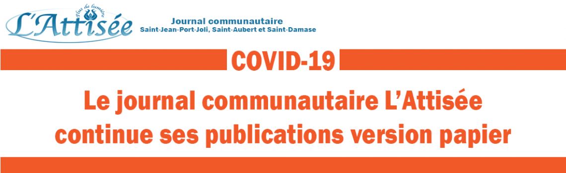 COVID-19 - Le journal communautaire L'Attisée continue ses publications