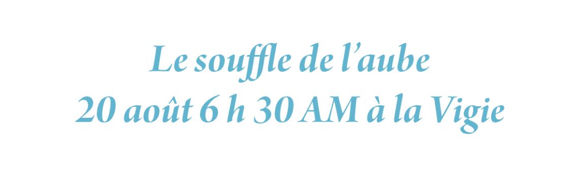 Le souffle de l’aube