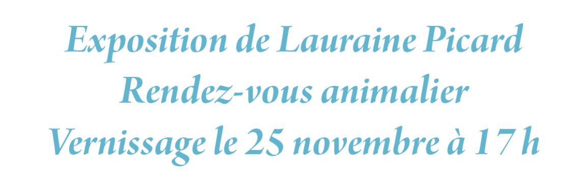 Exposition de Lauraine Picard