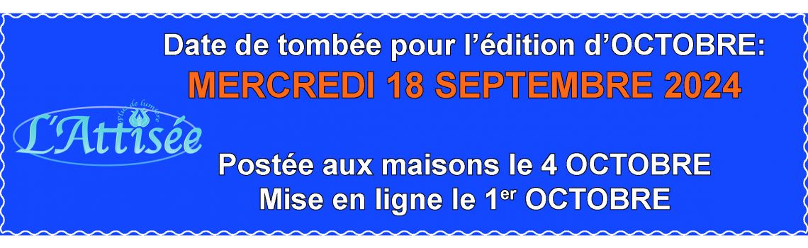 Dates de tombée journal L'Attisée 2024