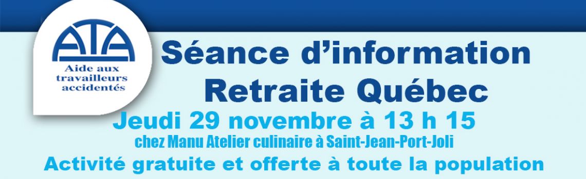 Séance d’information sur Retraite Québec