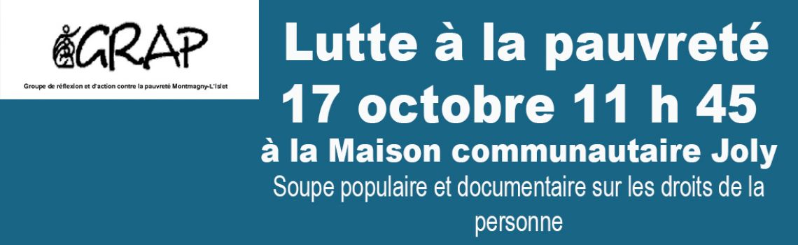 Activité régionale de lutte à la pauvreté du 17 octobre Soupe populaire et un documentaire sur les droits de la personne