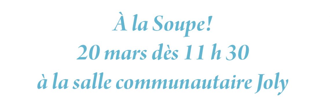 À la Soupe!