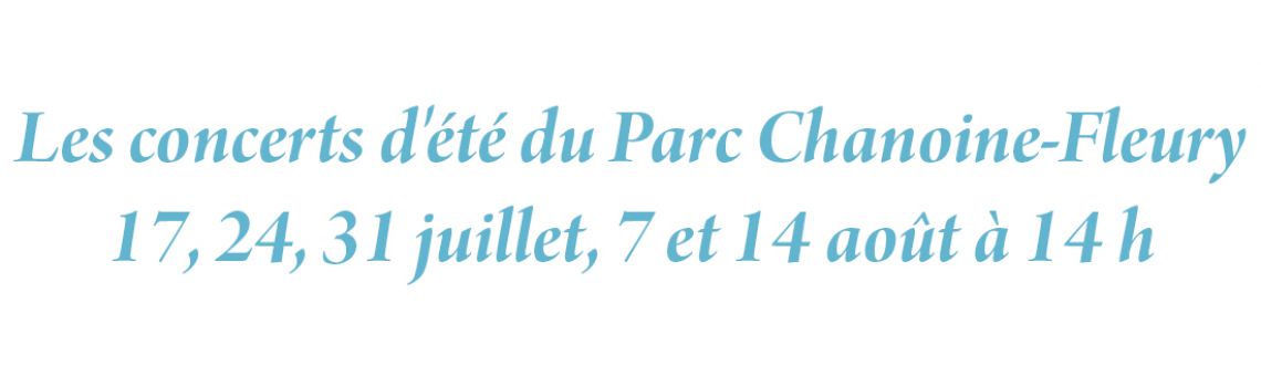 Les concerts d'été du Parc Chanoine-Fleury