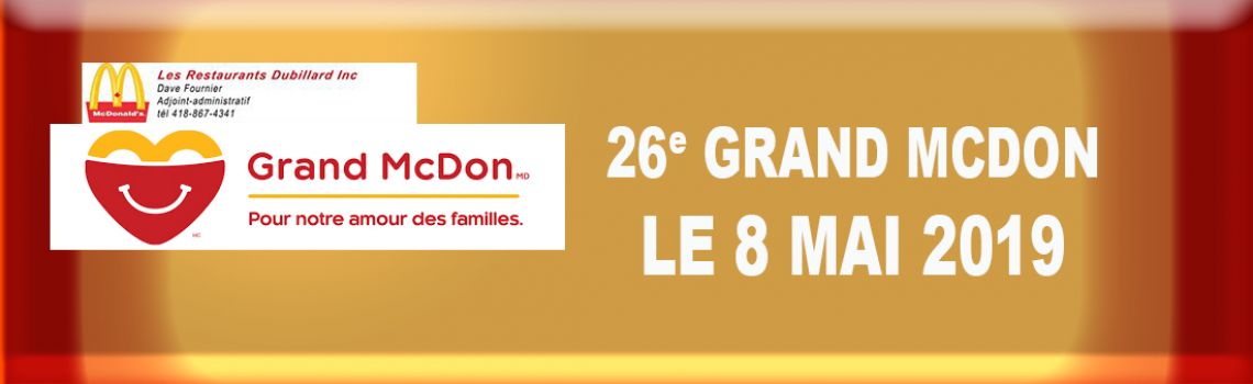 Permettez-nous d’aider plusieurs enfants de la région lors du 26e Grand McDon