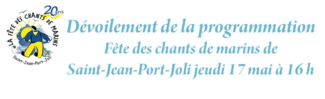 Invitation au dévoilement de la programmation de la Fête des chants de marins de Saint-Jean-Port-Joli