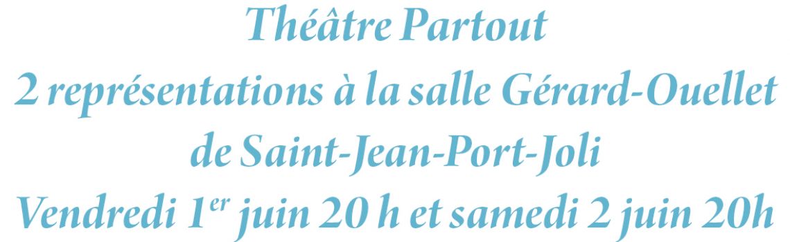 Théâtre Partout